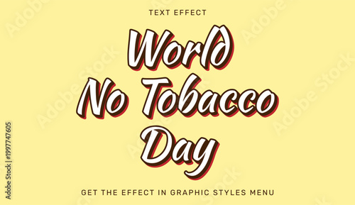 world no tobacco day campaign poster vector illustration with retro text effect.
Bold vector illustration featuring a retro-style text effect for World No Tobacco Day. Ideal for health awareness campa