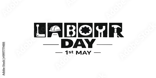Labour Day 1st May Typography with Construction Tools Icons, Bold Industrial Lettering Vector, Worker Celebration Minimal Design