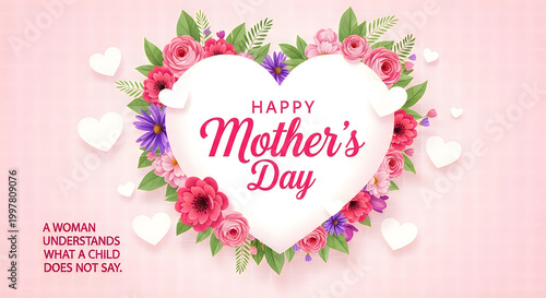 A heartwarming Mother's Day graphic with flowers and a quote about a mother's understanding.