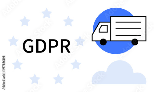 Data protection, GDPR compliance, cloud storage, logistics security, information policy, online privacy. Truck icon with stars and cloud. Data protection and GDPR compliance concept