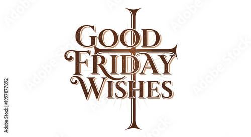 Good Friday Wishes with Cross and Rays on White Background