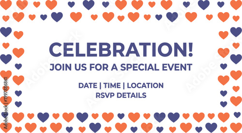 Celebration invitation features a border of alternating orange and blue hearts with empty space for event details.