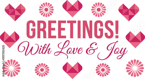 Greetings with love and joy text sits centrally among geometric heart and flower icons.