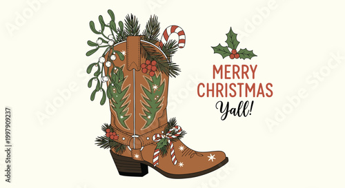 Festive holiday illustration of a brown leather cowboy boot filled with mistletoe pine needles and candy canes with greeting text.