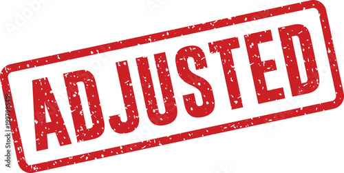Red 'adjusted' stamp a symbol of modification and confirmation