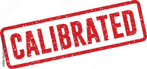 Red 'calibrated' stamp quality assurance and precision verification symbol