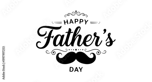 Father's day greeting with elegant text and mustache, fathers day