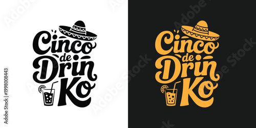 Cinco de Drin Ko vector logo with sombrero and cocktail for Mexican holiday