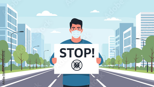 Young man wearing a medical face mask holds a white sign that says stop with a crossed-out virus icon on a sunny city street.