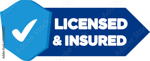 Licensed And Insured With Tick Mark And Shield