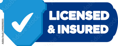 Licensed And Insured With Tick Mark And Shield