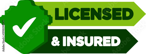Licensed And Insured With Tick Mark And Shield