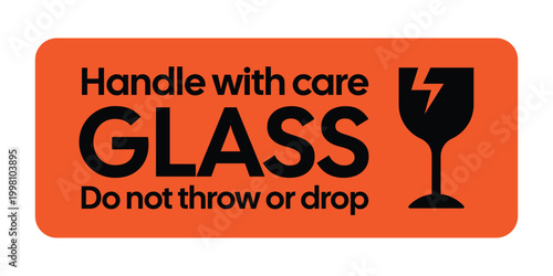 Handle with Care Glass Sign with Fragile Symbol, Do Not Throw or Drop Warning Label, Shipping Packaging Safety Signage for Fragile Items, Warehouse, Logistics and Delivery Use