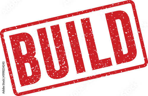 Red rubber stamp with the word 'build' construction and development concept