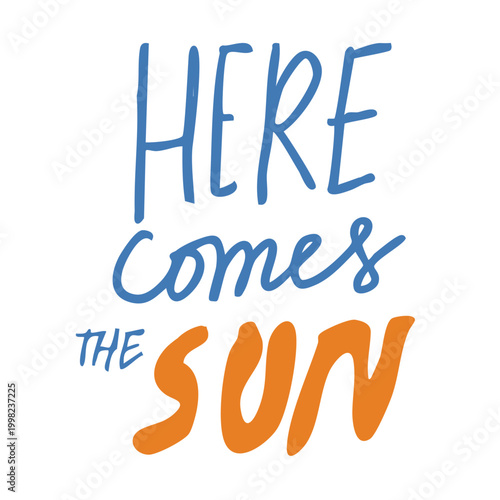 Fotografie Here Comes the Sun - hand drawn illustration for summer design