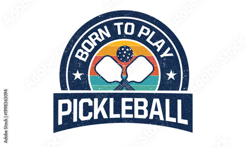Born To Play Pickleball Vintage T-Shirt Design