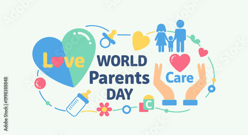 Creative World Parents Day design with "Love" and "Care" text, surrounded by symbolic icons like heart, baby bottle, and family figures on a light blue background.