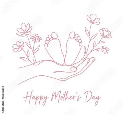 Hand holding baby feet with flowers for Happy Mother's Day  