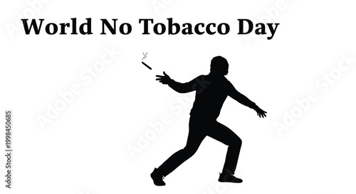 Silhouette of a person discarding a cigarette in a symbolic gesture for world no tobacco day campaign
