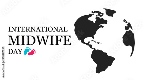 International Midwife Day Banner. World Map with Baby Footprints, Maternal Healthcare Awareness Concept