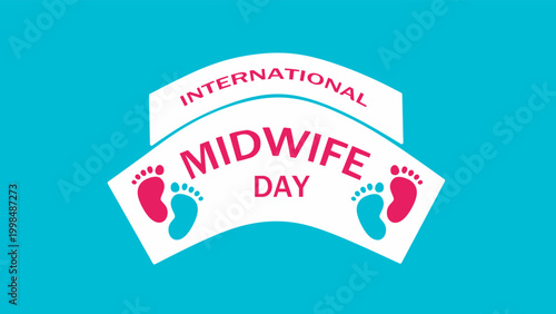 International Midwife Day Banner. Ribbon Badge with Baby Footprints, Maternal Healthcare Awareness Concept