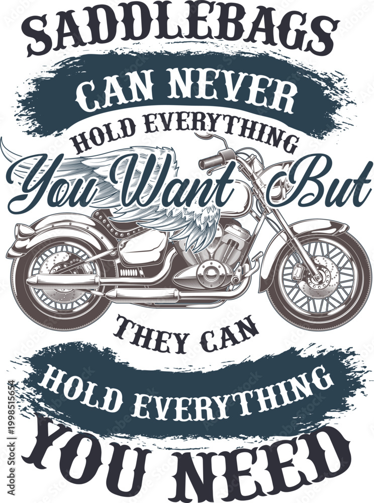 Fototapeta premium Vintage motorcycle illustration with humorous saddlebags text message
