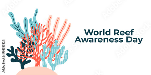 Colorful coral reef banner for World Reef Awareness Day, flat marine illustration with diverse shapes, World Reef Awareness Day concept for ocean protection and ecology