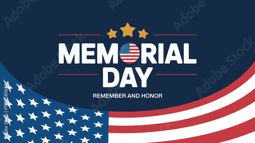 Memorial Day American patriotic graphic with flag and stars  remember and honor