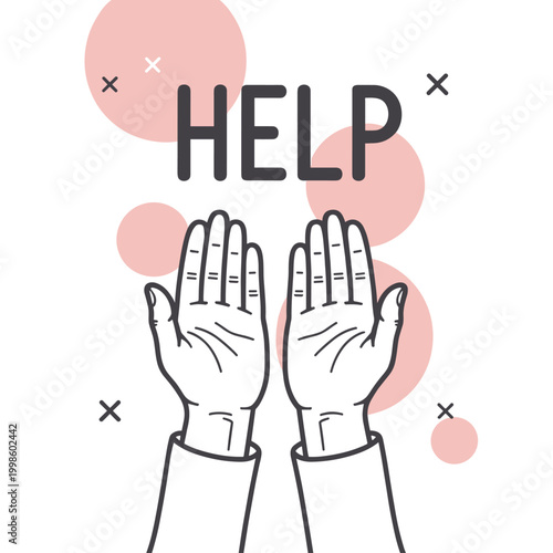 Hands Reaching Up with Help Text support plea
