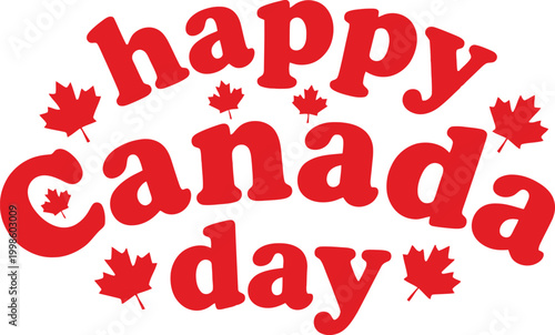 Happy canada day festive red text with maple leaf decorations