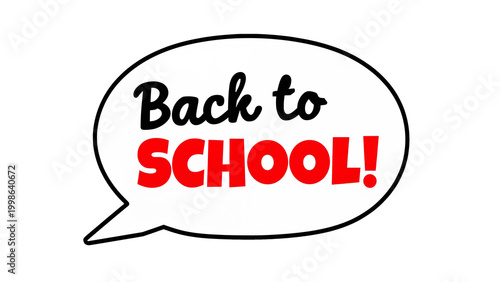 Back to School Graphic with Speech Bubble Featuring Playful Fonts and Bold Colors Isolated on Transparent Background. Generative Ai