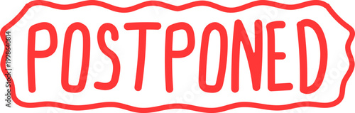 Postponed Hand Drawn Text