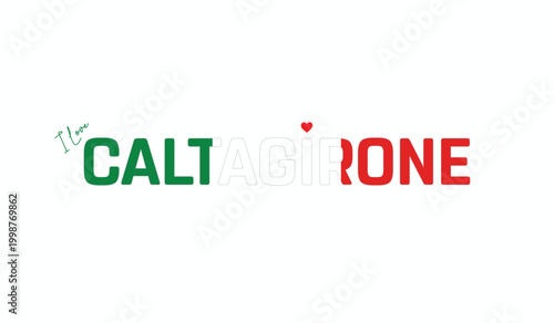 Fotografía I love Caltagirone, Typographic design of I love Caltagirone on a white backgrou