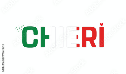 Schilderij op canvas I love Chieri, Typographic design of I love Chieri on a white background, Flag t