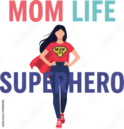 A superhero mom is standing confidently with her hands on her hips.