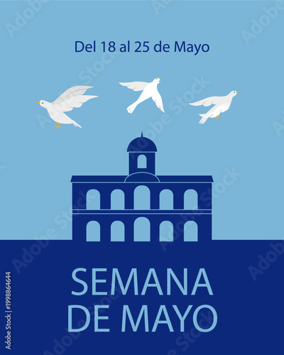 Semana de Mayo flyer, cabildo, palomas y texto editable 25 de Mayo fechas patrias