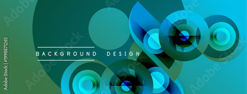 Abstract geometric shapes overlap, creating vibrant teal, blue gradients. Text reads background design centered below circles. Modern visual composition.