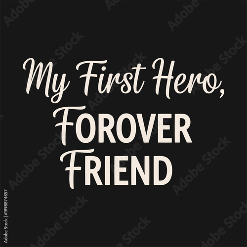 A sentimental typographic illustration of a heartfelt message celebrating a hero and friend