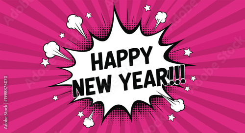 Bright pink comic style happy new year celebration banner with radial rays and an explosive white text box.