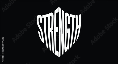 Strength typography is presented inside a bold shield emblem on black background.