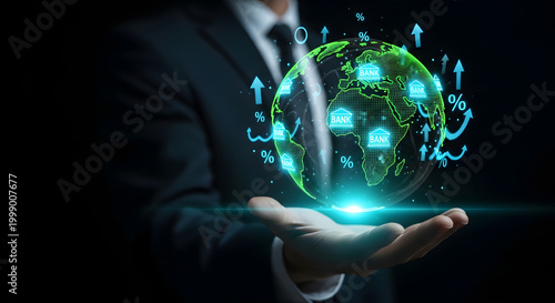 Global Banking and Financial Growth Businessman Holding Digital Hologram of Earth with Bank Icons and Percentage Symbols for Fintech and Economic Analysis.