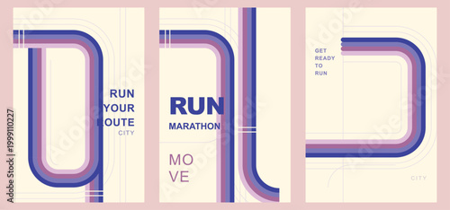 Set Of Three Minimalist Marathon Running Posters With Vertical Path Lines And Motivational Text For Sports Events And Active Lifestyle