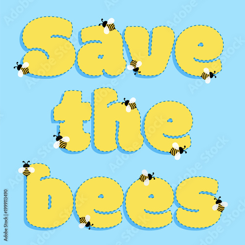Save the bees playful bold typography post with cute bees flying