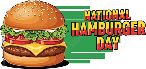 National hamburger day celebration vector illustration with a delicious cheeseburger and bold typography graphic