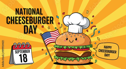 National cheeseburger day celebration graphic with a cute cartoon burger wearing a chef hat and american flag decor