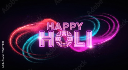 A vibrant digital graphic celebrates the joyous occasion of Holi. The words 'HAPPY HOLI' are prominently displayed in a neon, retro style, outlined 