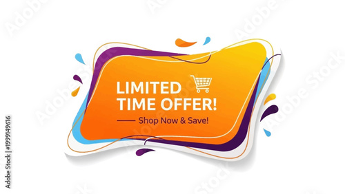 Vibrant limited time offer banner with shopping cart icon promoting online sales and exclusive discounts for immediate savings and deals