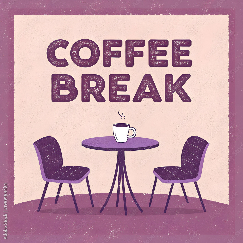 Fototapeta premium Coffee break poster with distressed text