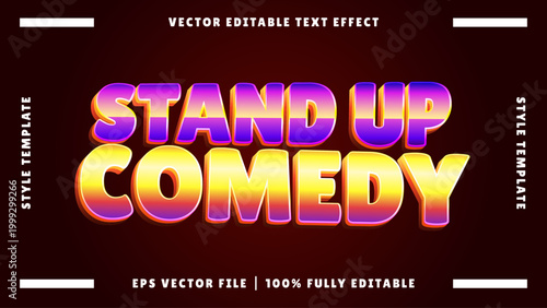 Stand Up Comedy Text Effect - Vector Editable