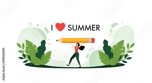 Creative summer poster featuring a girl carrying a giant pencil among green leaves with the message I Love Summer.